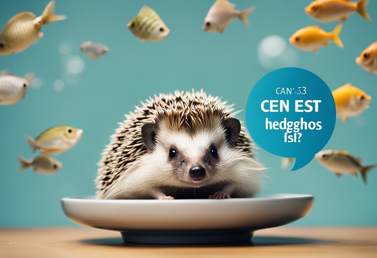A hedgehog sits in front of a small dish of fish, looking up inquisitively. A speech bubble above its head reads, "Can hedgehogs eat fish?"